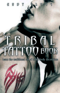 Tribal Tattoos - Sloss, Andy