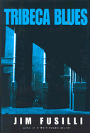 Tribeca Blues