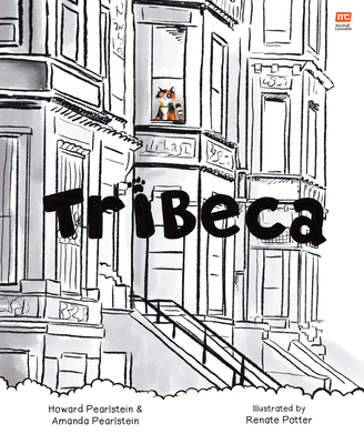Tribeca - Pearlstein, Howard, and Pearlstein, Amanda
