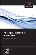 Tribologia i technologia smarowania