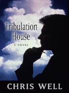 Tribulation House