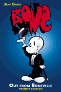 Tribute Edition: Out from Boneville (Bone #1): Volume 1