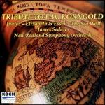 Tribute to E.W. Korngold - New Zealand Symphony Orchestra; James Sedares (conductor)