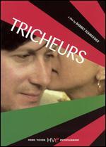 Tricheurs