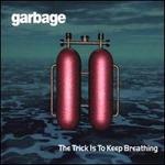 Trick Is to Keep Breathing