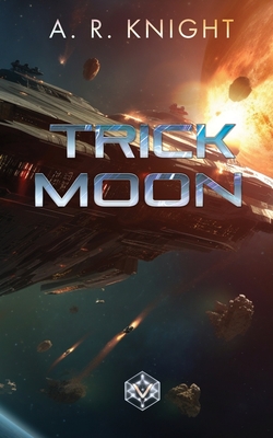 Trick Moon - Knight, A R