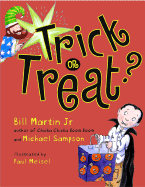 Trick or Treat?