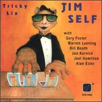 Tricky Lix - Jim Self