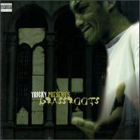 Tricky Presents Grassroots - Tricky