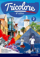 Tricolore 6e ?dition: Student Book 2