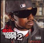 Trigger Happy 2