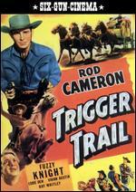 Trigger Trail