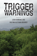 Trigger Warnings: Writings on Narrow Escapes from Sexual Assault