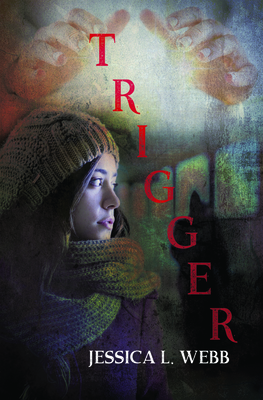 Trigger - Webb, Jessica