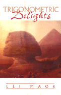 Trigonometric Delights