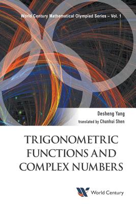 Trigonometric Functions and Complex Numbers - Yang Desheng