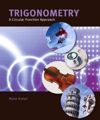 Trigonometry: A Circular Function Approach - Aratari, Marie