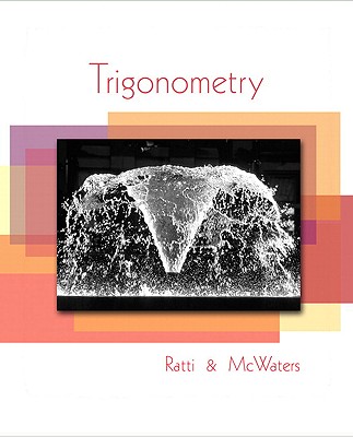 Trigonometry - Ratti, J S, and McWaters, Marcus S