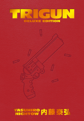 Trigun Deluxe Edition - Burns, Justin (Translated by)