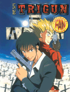 Trigun Ultimate Fan Guide Volume 2 - Lyons, Michelle