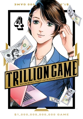 Trillion Game, Vol. 4 - Inagaki, Riichiro