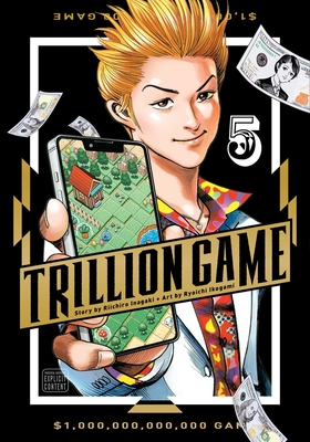 Trillion Game, Vol. 5 - Inagaki, Riichiro