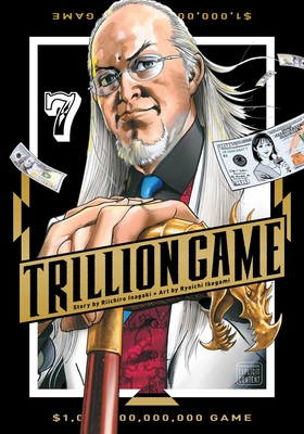 Trillion Game, Vol. 7 - Inagaki, Riichiro