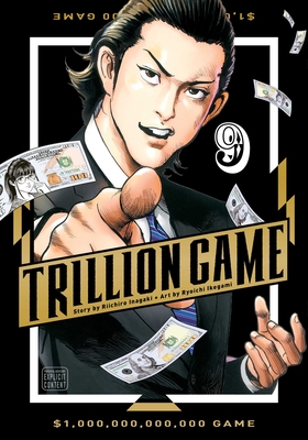 Trillion Game, Vol. 9 - Inagaki, Riichiro