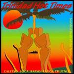 Trinidad Hot Times
