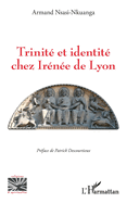 Trinit? et identit? chez Ir?n?e de Lyon