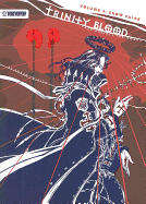 Trinity Blood, Volume 3: Rage Against the Moons: Know Faith