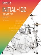 Trinity College Drum Kit Initial-Grade 2: 2020-2023