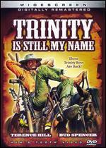 Trinity Is Still My Name