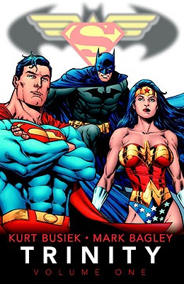 Trinity, Volume 1 - Busiek, Kurt, and Nicieza, Fabian