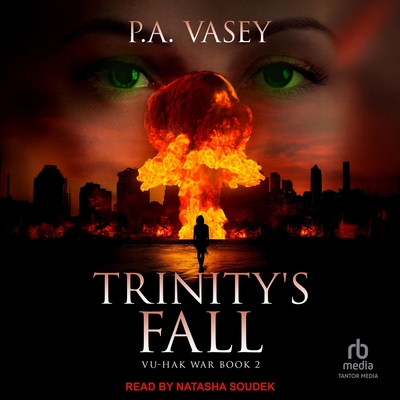 Trinity's Fall - Vasey, P a, and Soudek, Natasha (Read by)