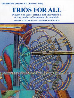 Trios for All: Bass Clef - Stoutamire, Albert (Composer), and Henderson, Kenneth (Composer)
