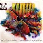 Trios for Two