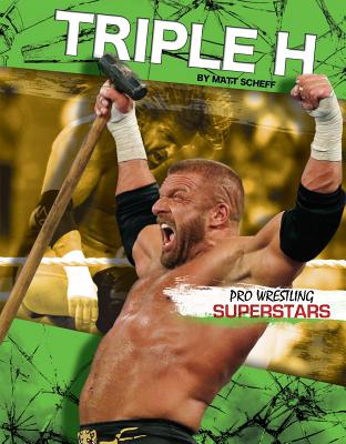 Triple H - Scheff, Matt