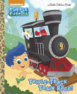 Triple-Track Train Race! (Bubble Guppies)