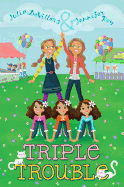 Triple Trouble