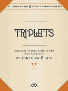 Triplets: Brass Quintet with Xylophone Solo