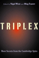 Triplex: Secrets from the Cambridge Spies