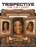 Trispective: The 3-N-1 Quilt