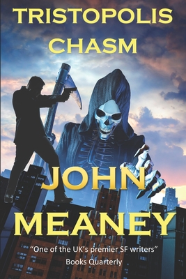 Tristopolis Chasm - Meaney, John