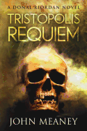 Tristopolis Requiem