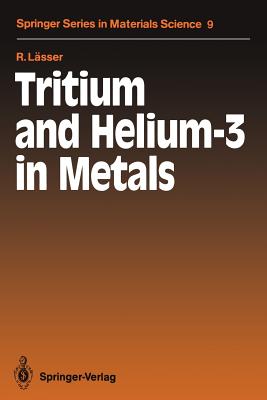 Tritium and Helium-3 in Metals - L�sser, Rainer