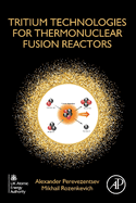Tritium Technologies for Thermonuclear Fusion Reactors
