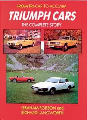 Triumph Cars: The Complete Story - Robson, Graham