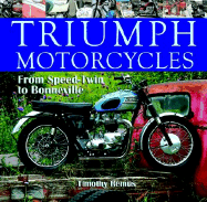 Triumph Motorcycles: From Speed-Twin to Bonneville