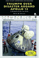 Triumph Over Disaster Aboard Apollo 13: A MyReportLinks.com Book
